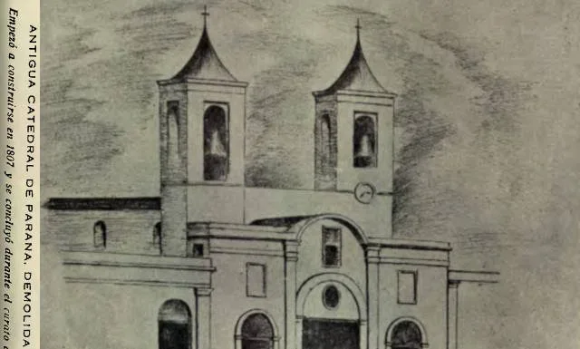 160 años de la Diócesis de Paraná o ¿Litoral? Antigua catedral de Paraná