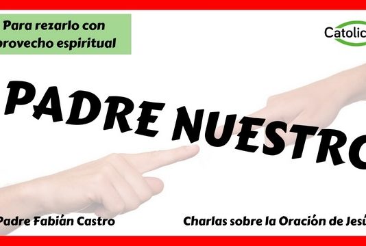 Curso sobre el Padre nuestro