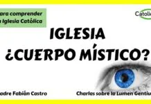 La Iglesia es el Cuerpo de Cristo Iglesia Cuerpo Místico