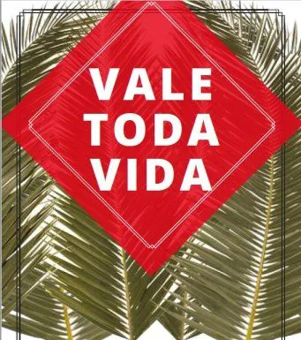 Vale toda vida Vale toda vida 3