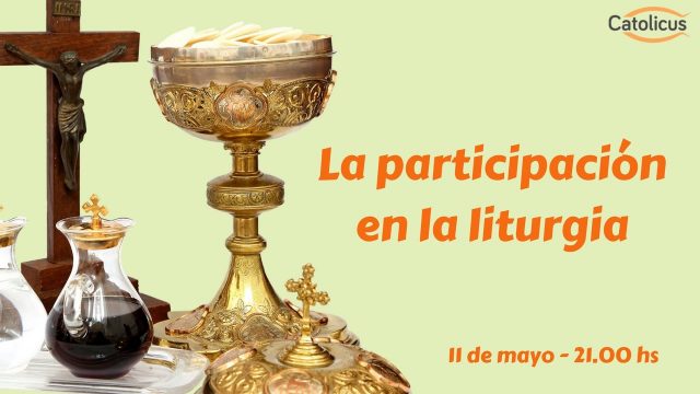 La participación en la liturgia