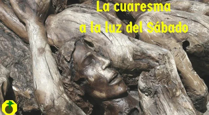 La cuaresma a la luz del sábado